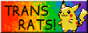 rainbow badge with pikachu that says 'trans rats!